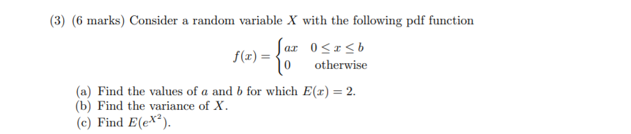 Solved (3) (6 marks) Consider a random variable X with the | Chegg.com