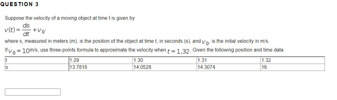 Solved Suppose the velocity of a moving object at time t is | Chegg.com