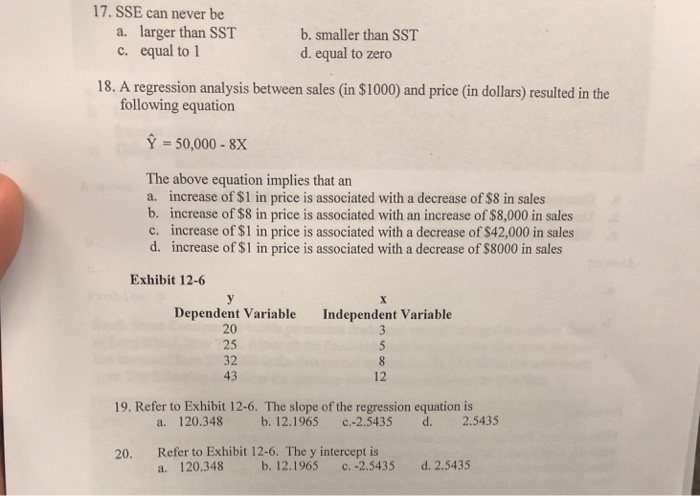 Solved 17. SSE can never be a. larger than SST c. equal to 1 | Chegg.com