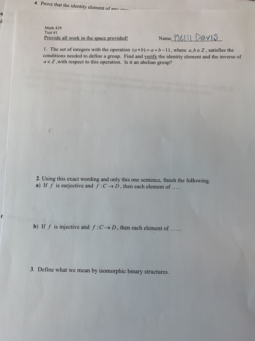 Solved 4. Prove that the identity element ofan. Math 429 | Chegg.com