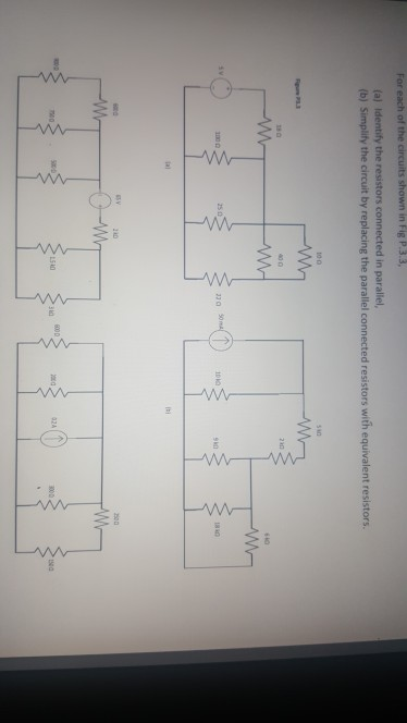 Solved (a) Identify The Resistors Connected In Parallel, B) | Chegg.com ...