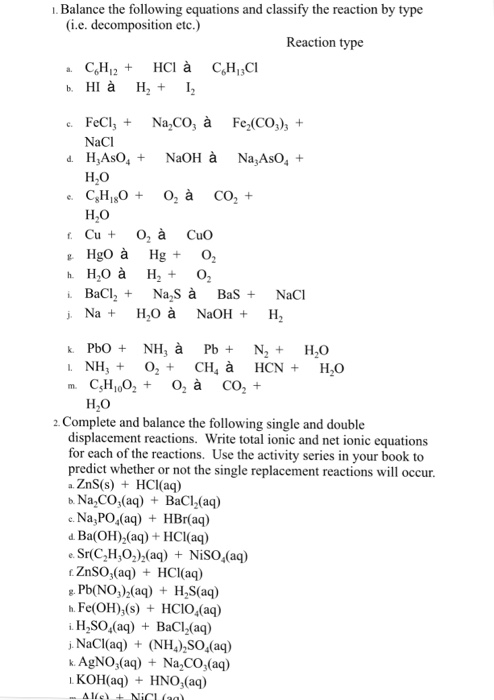 Solved . Balance the following equations and classify the | Chegg.com