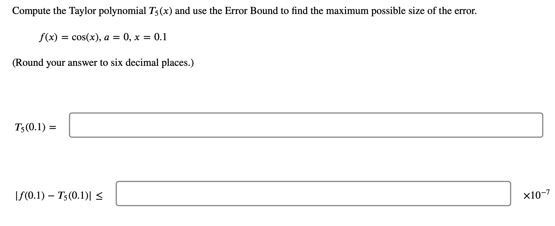Solved Find the Taylor polynomial T2(x) and compute the | Chegg.com