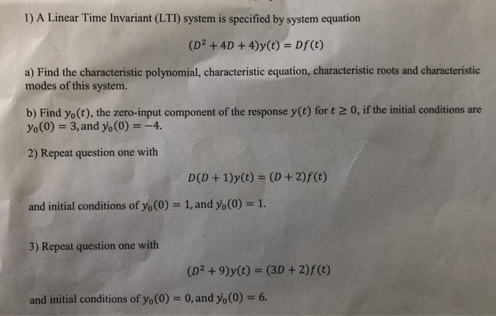 Solved 1 A Linear Time Invariant Lti System Is Specified