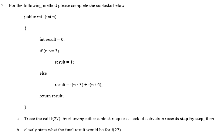 Solved 2. For The Following Method Please Complete The | Chegg.com