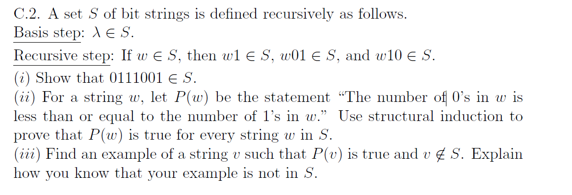 Solved C.2. A Set S Of Bit Strings Is Defined Recursively As | Chegg.com