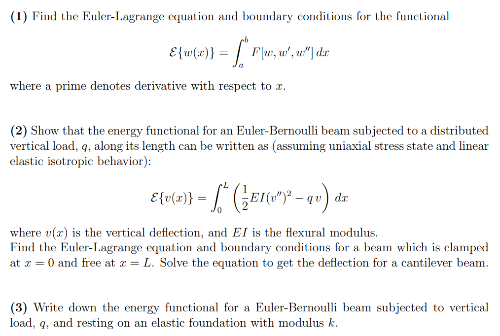 Solved (1) Find the EulerLagrange equation and boundary