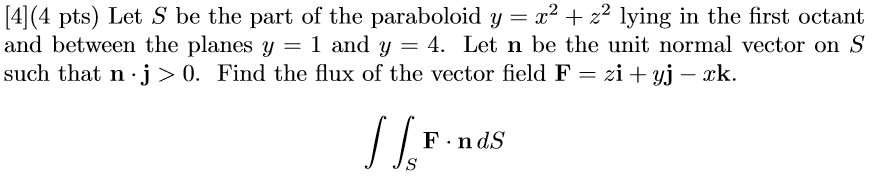 Solved [4](4 pts) Let S be the part of the paraboloid y = x2 | Chegg.com