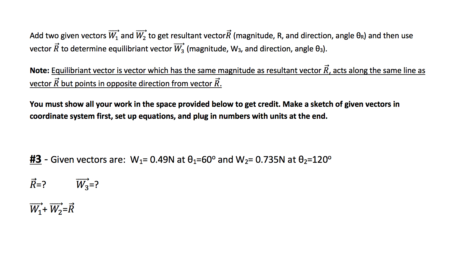 Solved Add two given vectors W, and Wę to get resultant | Chegg.com