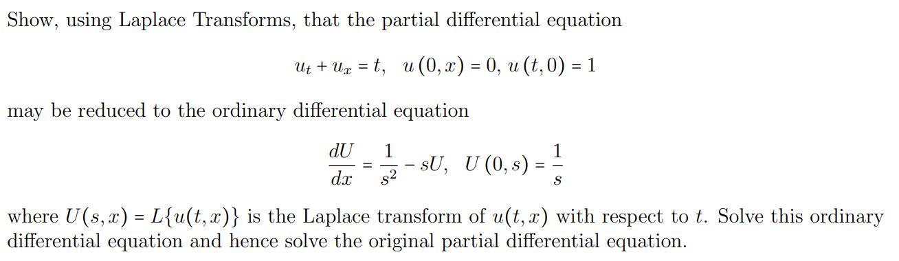 Solved Show Using Laplace Transforms That The Partial Chegg