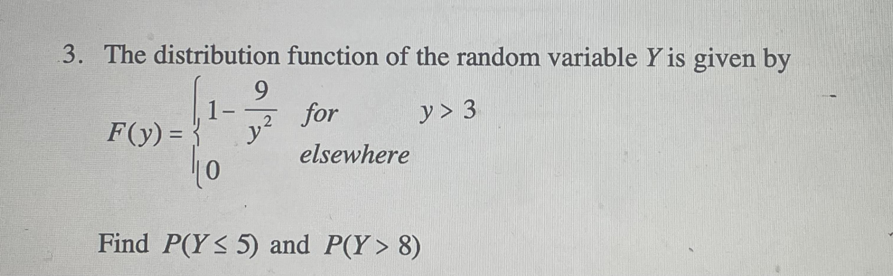 Solved 3. The distribution function of the random variable Y | Chegg.com