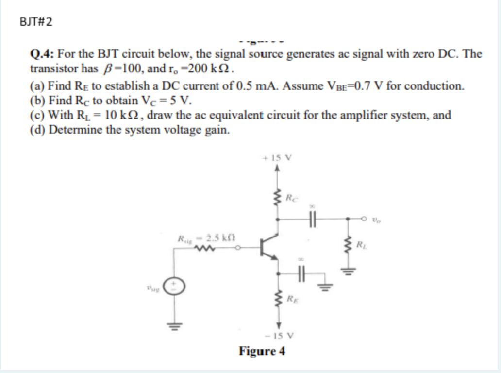 Solved BJT#2 Q.4: For The BJT Circuit Below, The Signal | Chegg.com