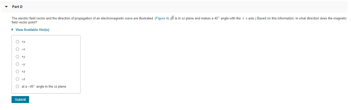 Solved Part B The electric and magnetic field vectors at a | Chegg.com