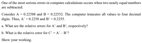 Solved One of the most serious errors in computer | Chegg.com