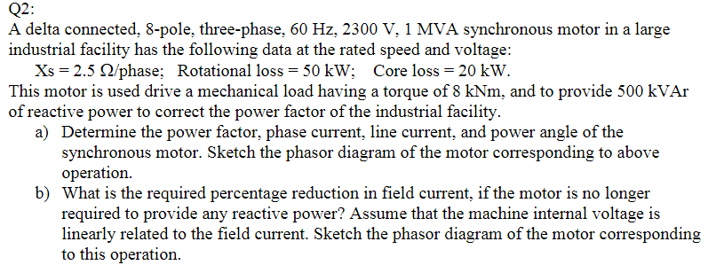 Solved A delta connected, 8-pole, three-phase, 60 Hz, 2300 | Chegg.com