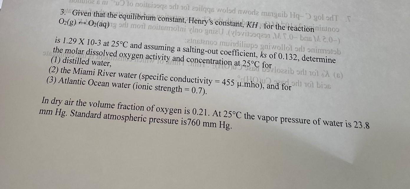 Solved 3. Given That The Equilibrium Constant, Henry's | Chegg.com