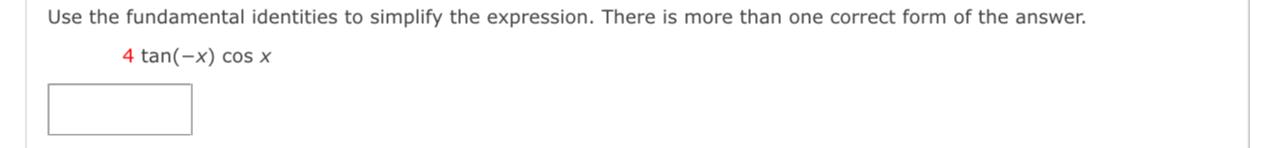Solved Use the fundamental identities to simplify the | Chegg.com