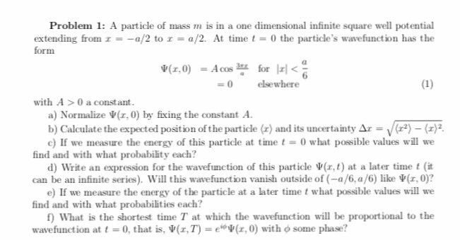 Solved Problem 1: A particle of mass m is in a one | Chegg.com