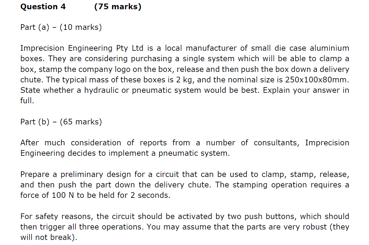 Part (a) – (10 marks) Imprecision Engineering Pty | Chegg.com