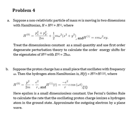 Solved Problem 4 A Suppose A Non Relativistic Particle O Chegg Com