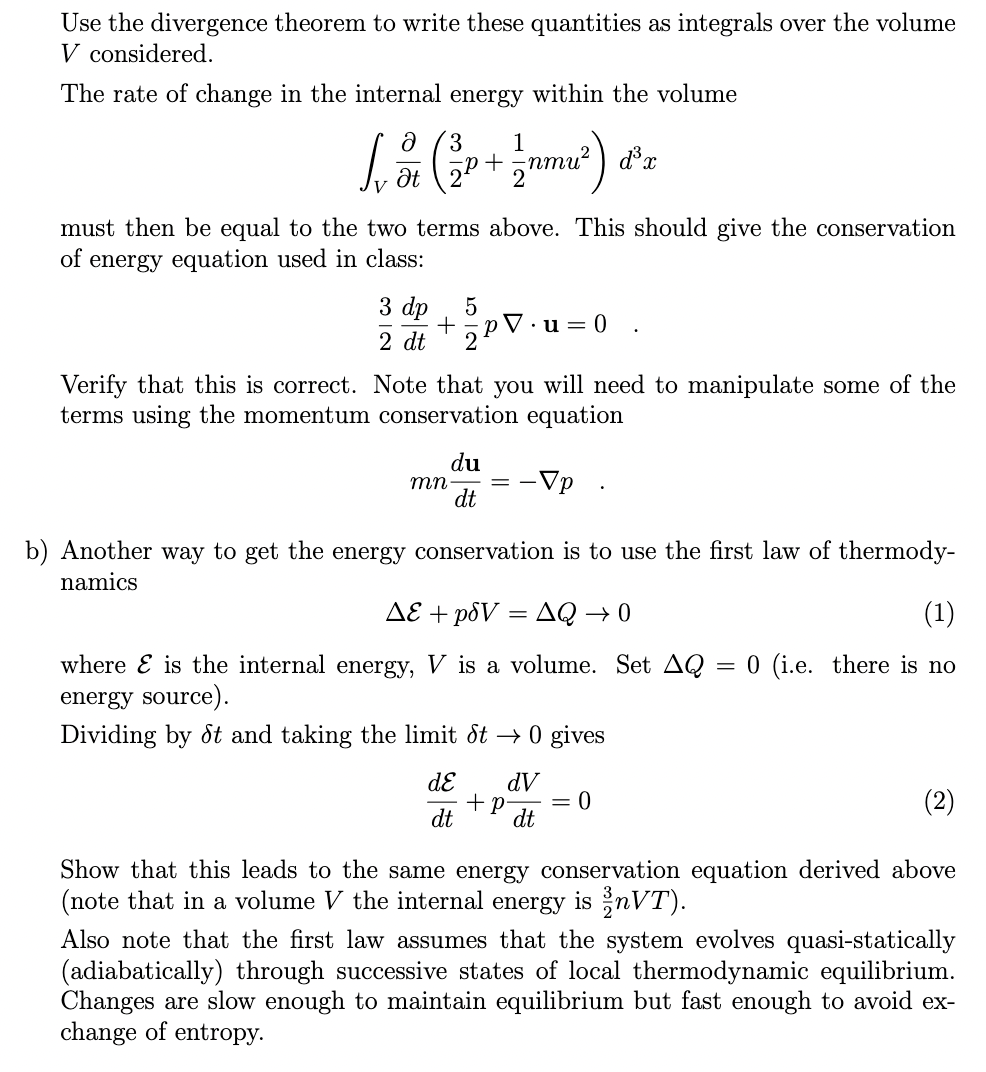 Here we will derive the energy conservation equation. | Chegg.com