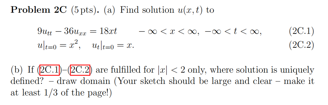 Solved Problem 2C (5 pts). (a) Find solution u(x, t) to - 0 | Chegg.com