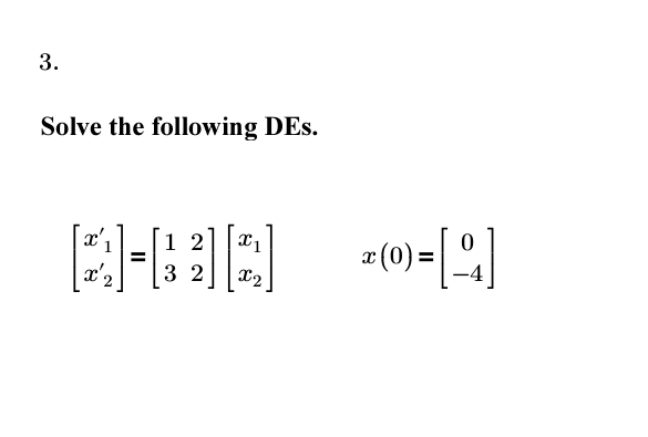 Solved Solve the following DEs. | Chegg.com