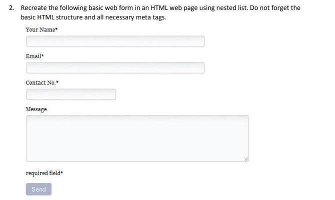 Solved 2. Recreate The Following Basic Web Form In An HTML | Chegg.com