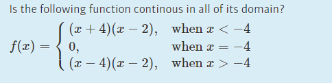 Solved Is the following function continous in all of its | Chegg.com