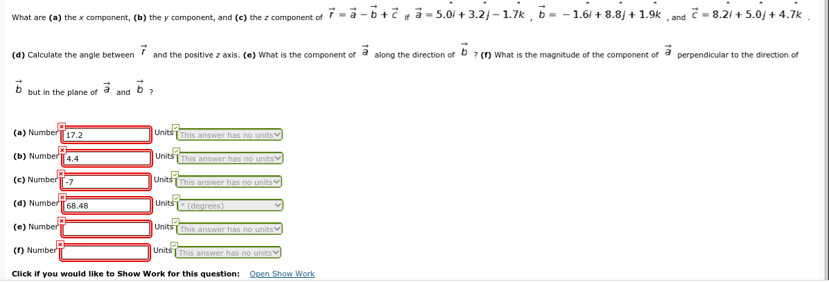 Solved For The Following Three Vectors What Is 3 C 7 Chegg Com