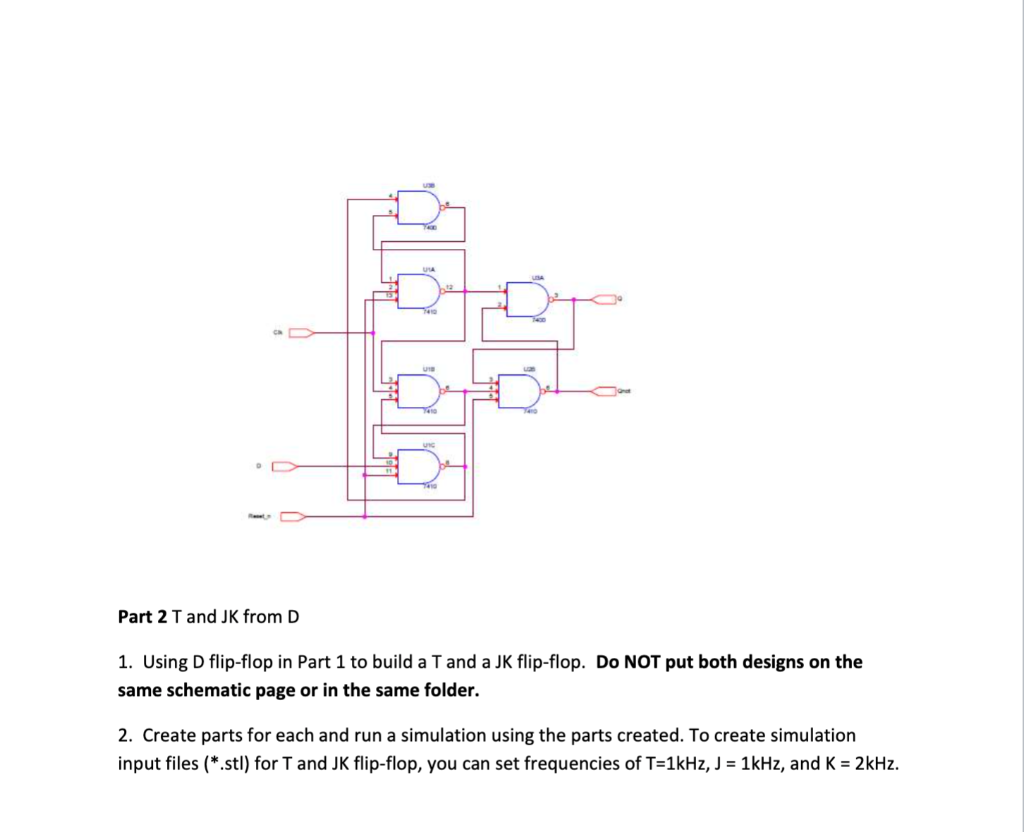 Solved Part 2 T and JK from D 1. Using D flip-flop in Part 1 | Chegg.com
