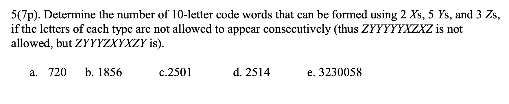 Solved 5(7p). Determine the number of 10-letter code words | Chegg.com