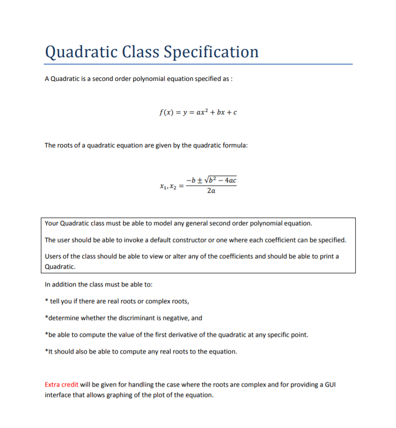 Solved Quadratic Class Specification A Quadratic is a second | Chegg.com