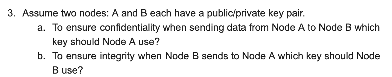 Solved 3. Assume Two Nodes: A And B Each Have A | Chegg.com