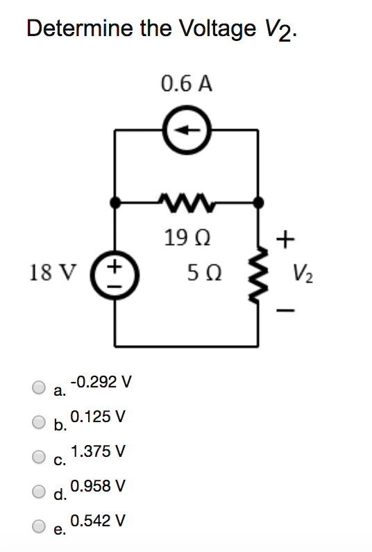 Solved Determine The Voltage V2 0 6 A 18 V 19 50 V2 Oo Chegg Com