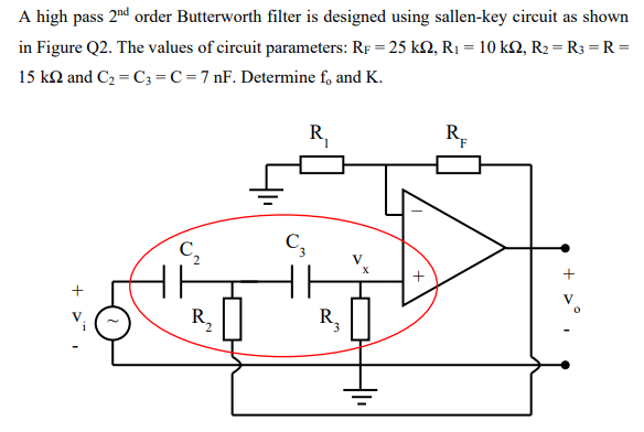 Solved A high pass 2nd order Butterworth filter is designed | Chegg.com