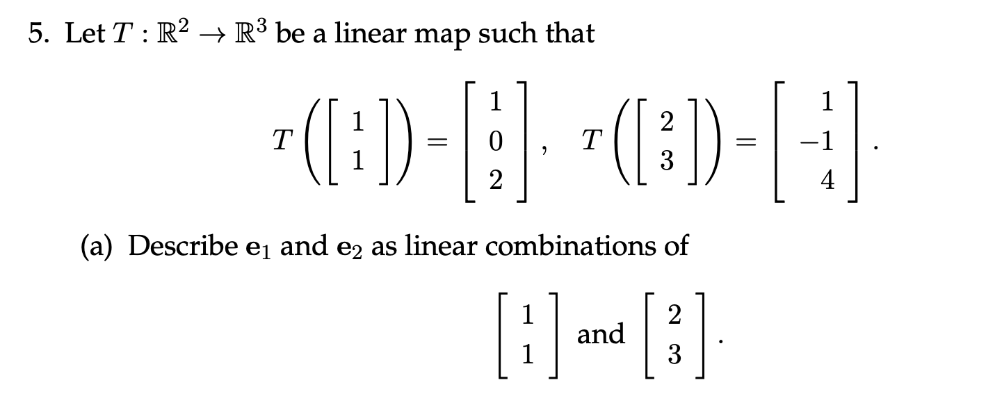 Solved Let T:R2→R3 be a linear map such that | Chegg.com
