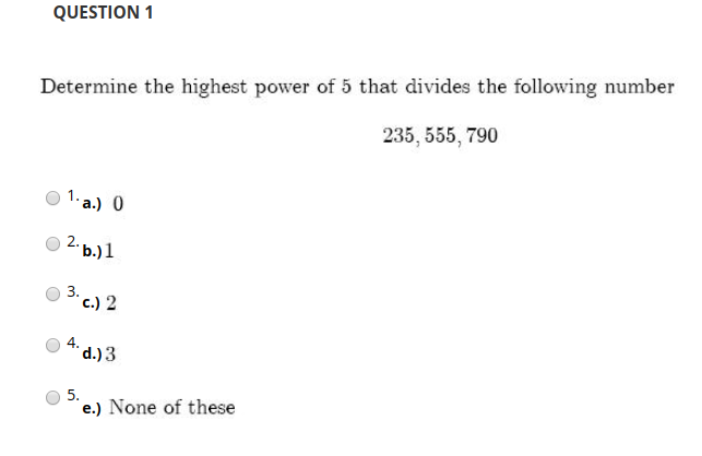 solved-question-1-determine-the-highest-power-of-5-that-chegg