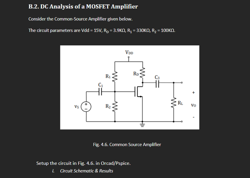 [Solved]: B.2. DC Analysis Of A MOSFET Amplifier Consider