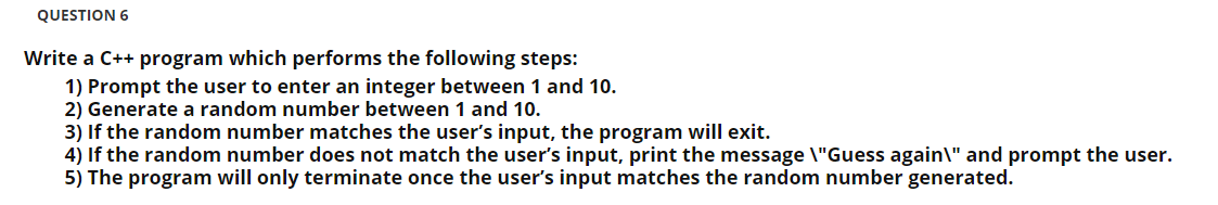Solved QUESTION 6 Write a C++ program which performs the | Chegg.com