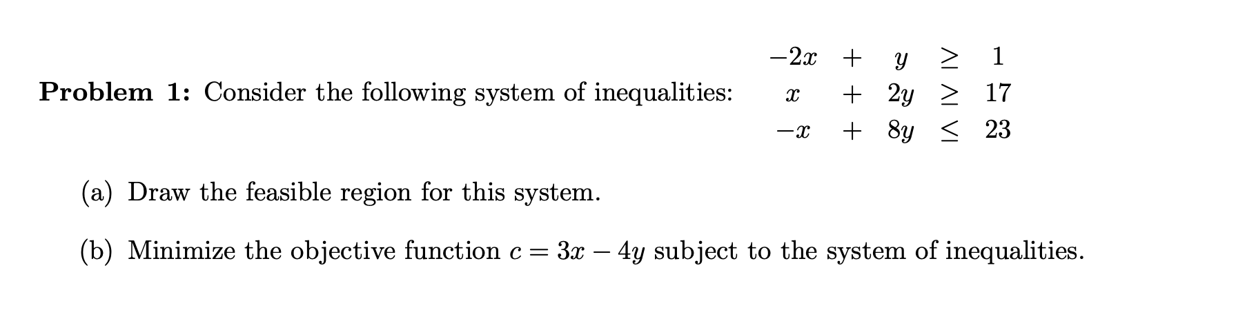 Solved Problem 1: Consider The Following System Of | Chegg.com