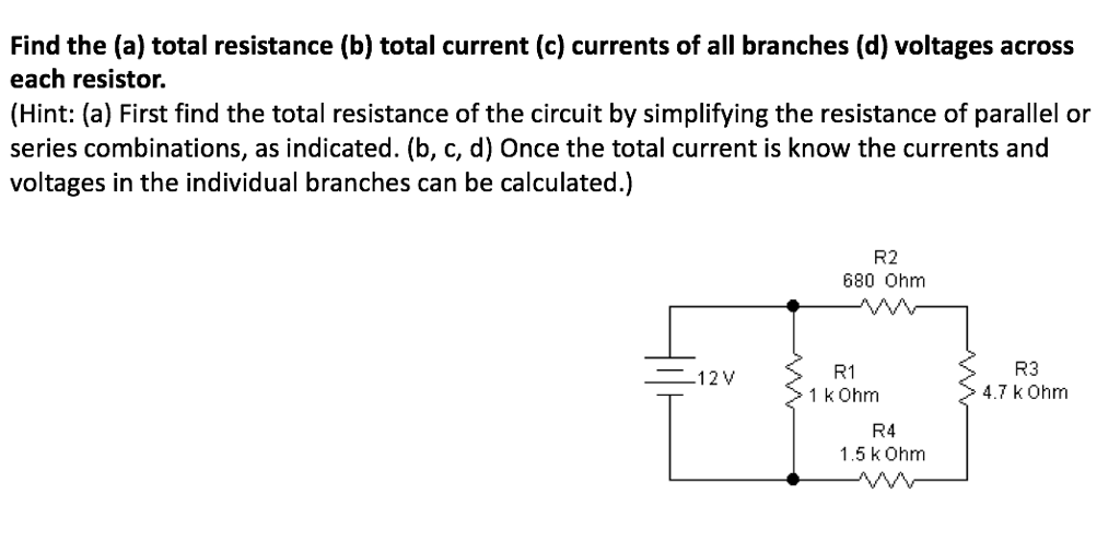 Solved Find The (a) Total Resistance (b) Total Current (c) | Chegg.com