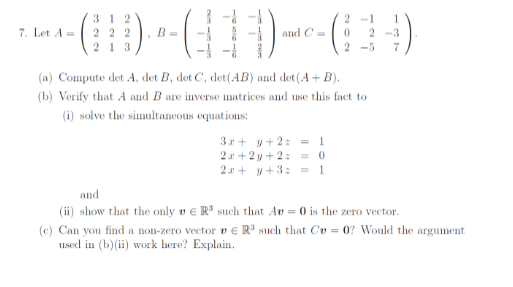 Solved 7. Let 3 1 2 2 2 2 2 1 3 B = and C 2-1 1 0 2-3 2-5 7 | Chegg.com