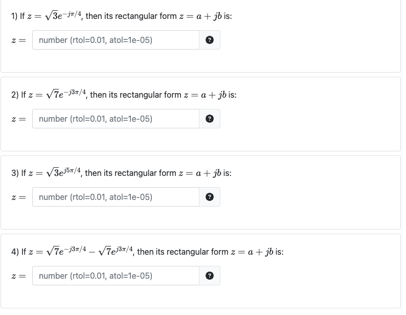Solved A) If z=3ejπ, then its rectangular form z=a+jb is: B) | Chegg.com
