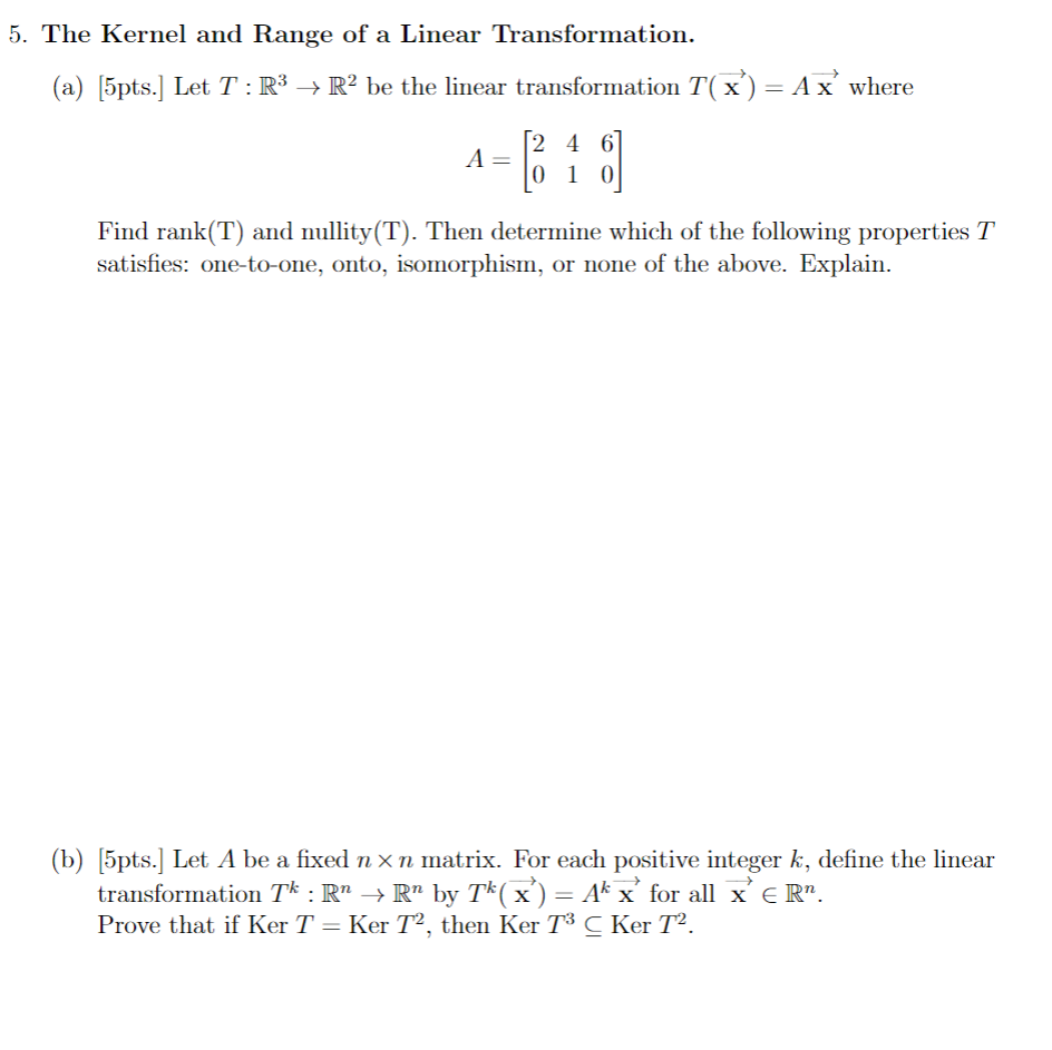 Solved 5. The Kernel And Range Of A Linear Transformation. | Chegg.com