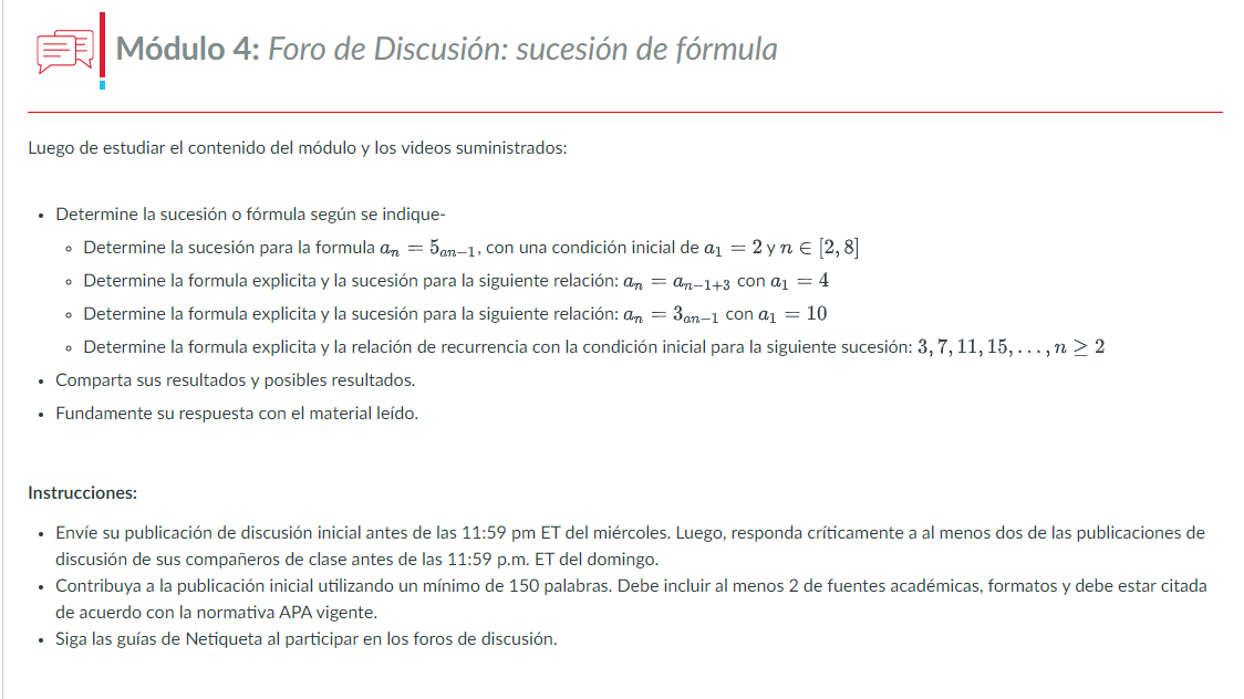 Módulo 4: Foro de Discusión: sucesión de fórmula | Chegg.com