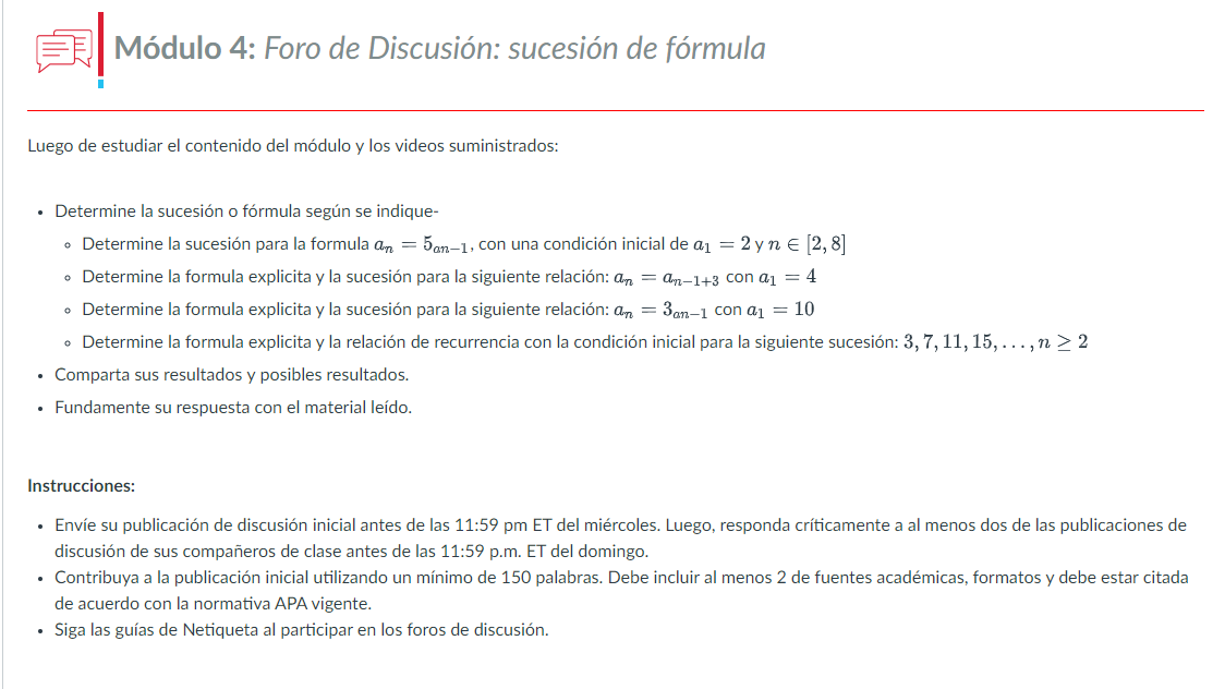 Módulo 4: Foro de Discusión: sucesión de fórmula Luego de estudiar el contenido del módulo y los videos suministrados: - Det