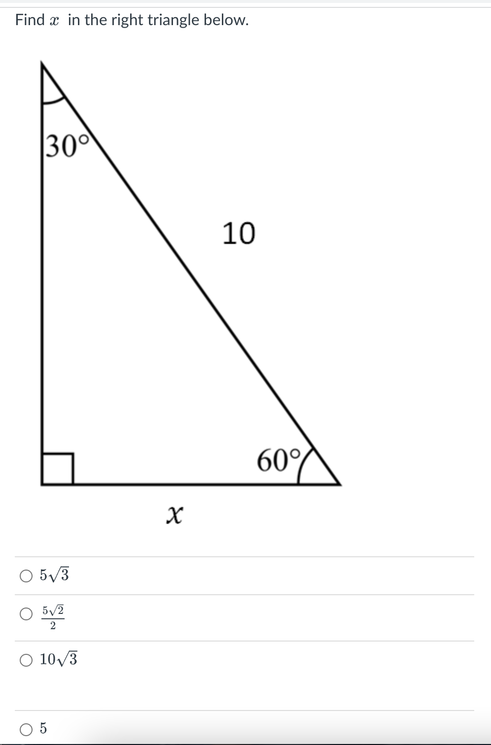 Solved Find x in the right triangle below. 53252103 5 | Chegg.com