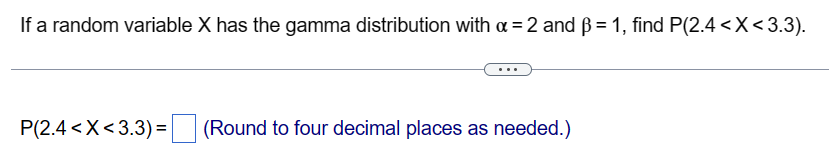 Solved If A Random Variable X Has The Gamma Distribution | Chegg.com