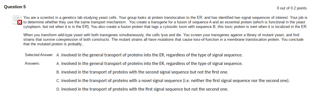 Solved Question 5 O out of 0.2 points You are a scientist in | Chegg.com